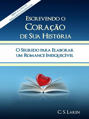 cover image of Escrevendo O Coração Da Sua História